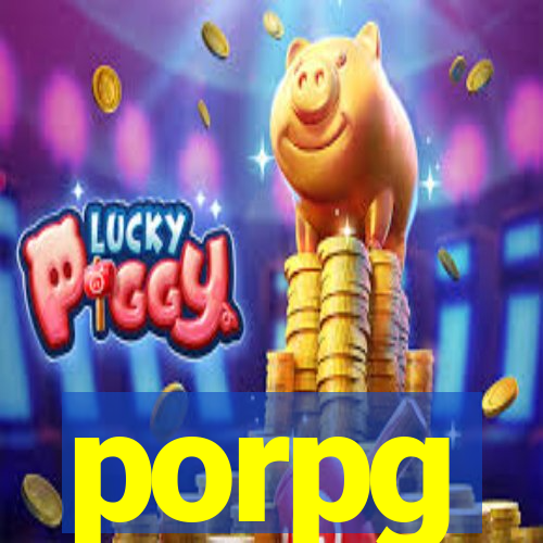 porpg