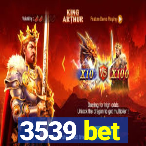 3539 bet