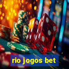 rio jogos bet