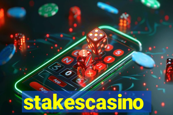 stakescasino