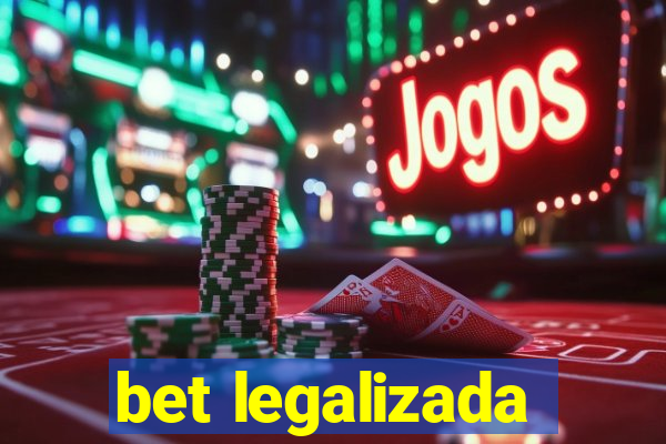 bet legalizada