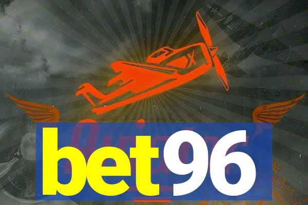 bet96