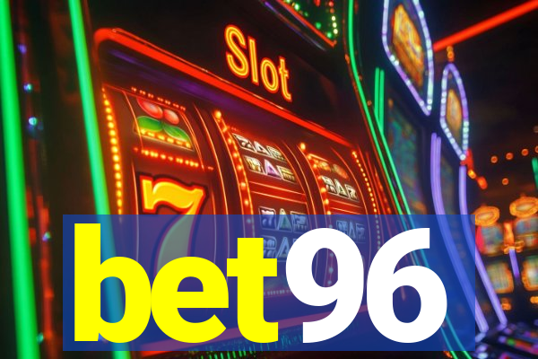 bet96