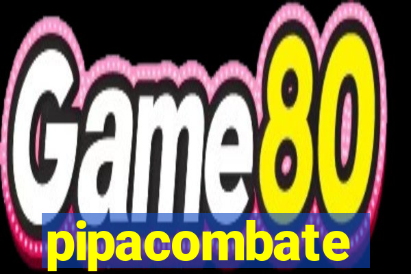 pipacombate