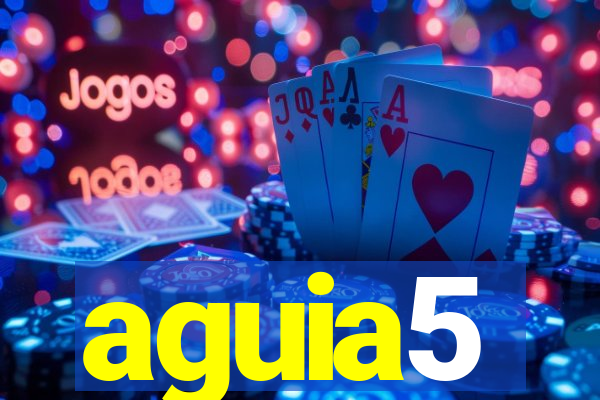 aguia5