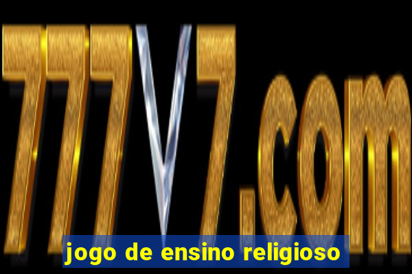 jogo de ensino religioso