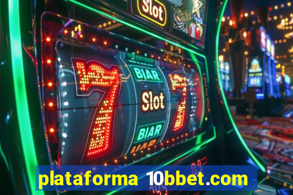 plataforma 10bbet.com