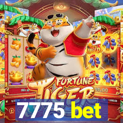 7775 bet