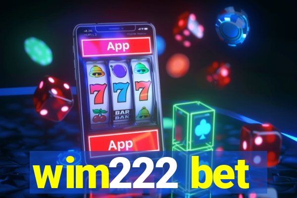 wim222 bet