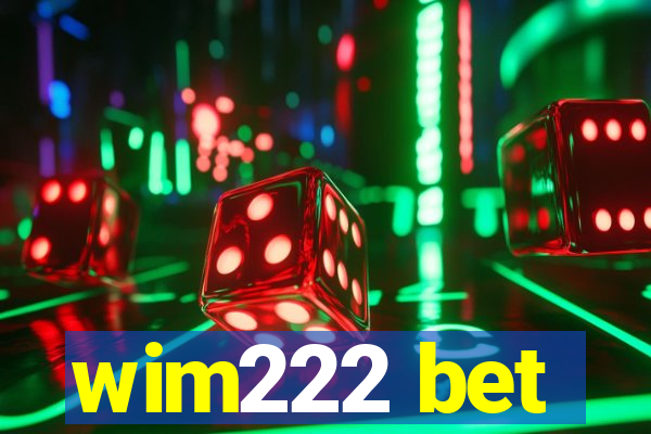 wim222 bet