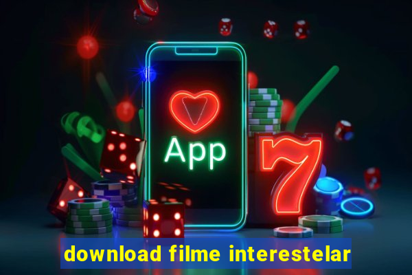 download filme interestelar