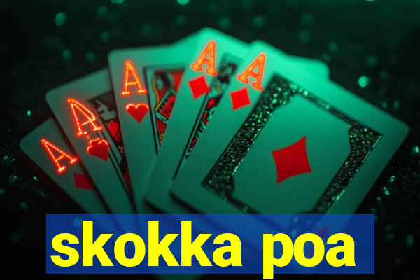 skokka poa