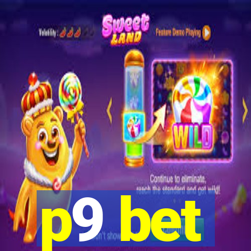 p9 bet