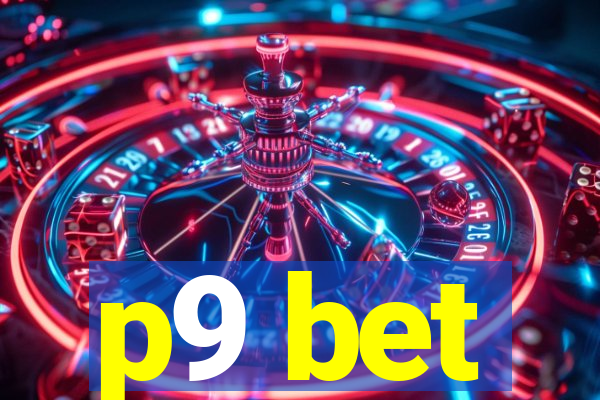 p9 bet