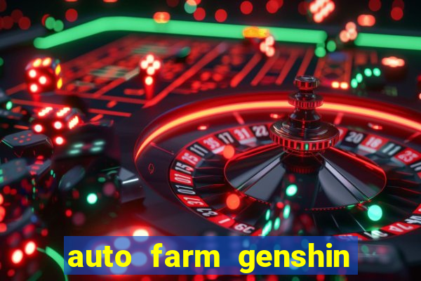 auto farm genshin impact mobile