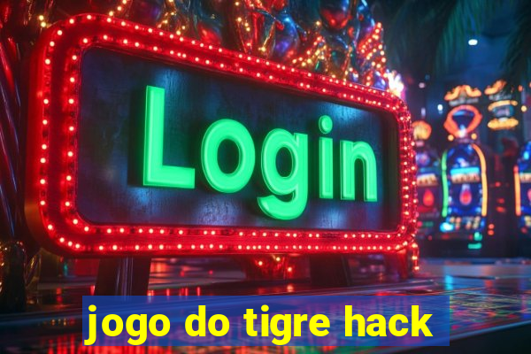 jogo do tigre hack