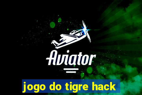 jogo do tigre hack