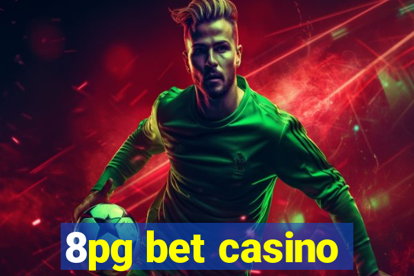 8pg bet casino