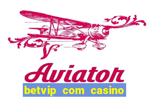 betvip com casino pgsoft fortune dragon