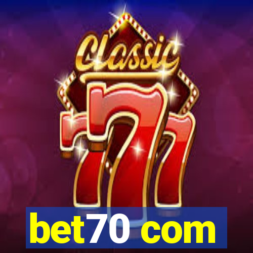 bet70 com