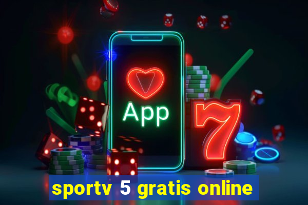 sportv 5 gratis online