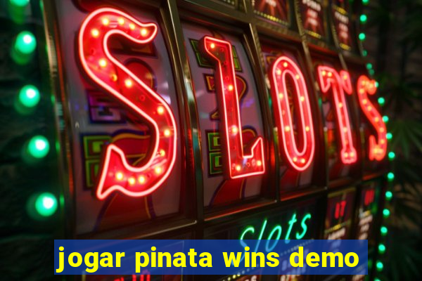 jogar pinata wins demo