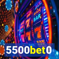 5500bet0