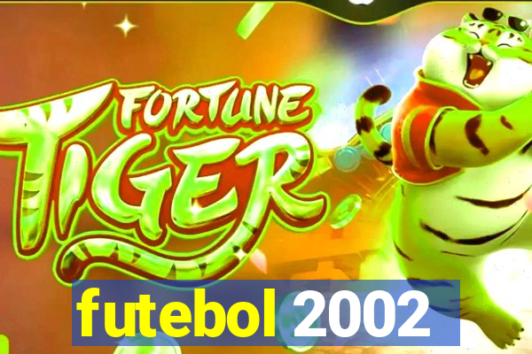 futebol 2002