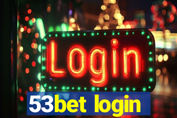 53bet login