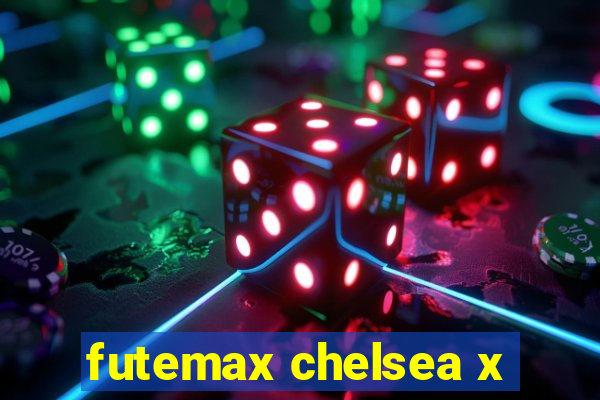 futemax chelsea x