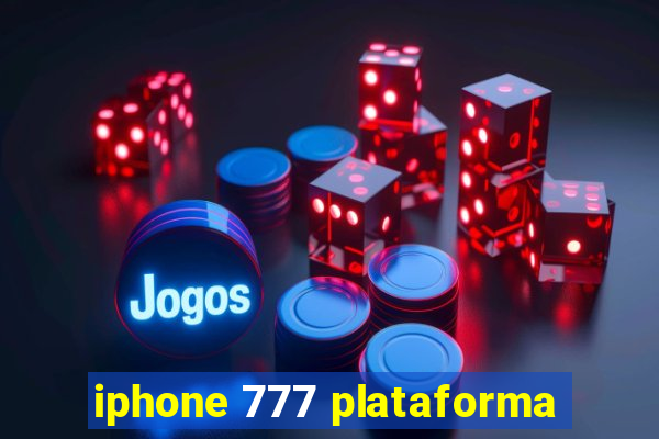 iphone 777 plataforma