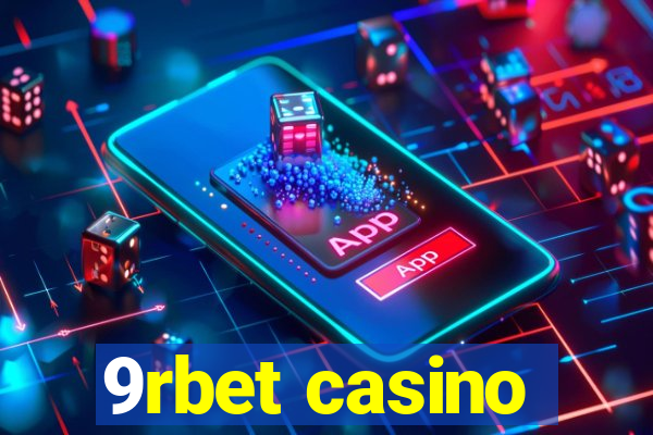 9rbet casino