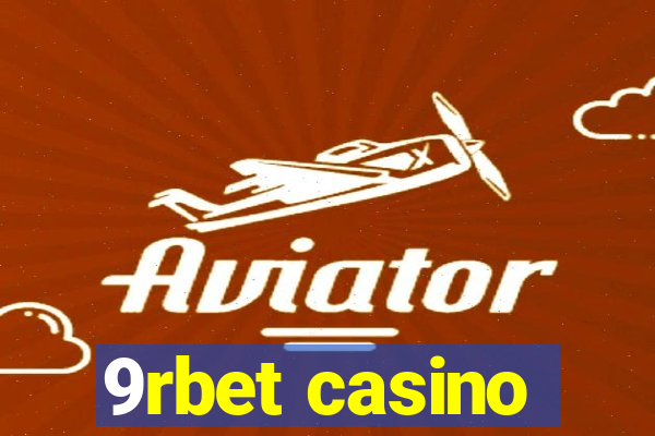 9rbet casino