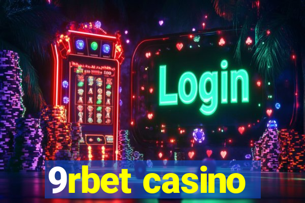 9rbet casino