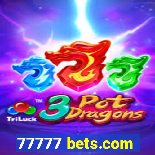 77777 bets.com