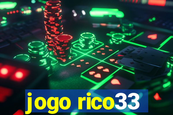 jogo rico33