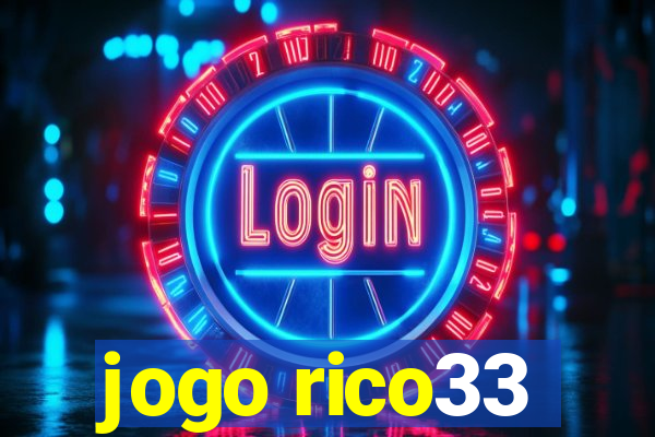 jogo rico33