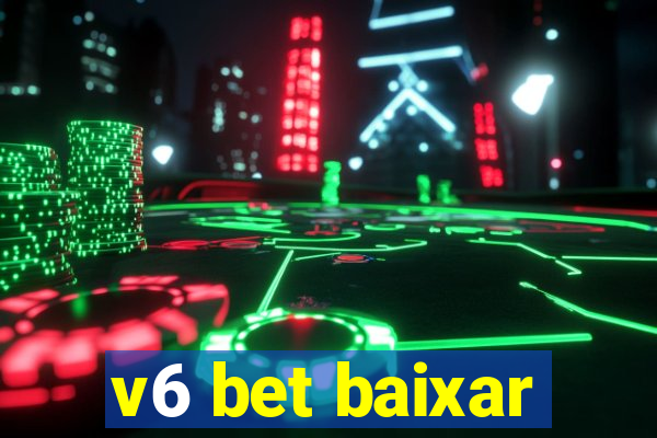 v6 bet baixar