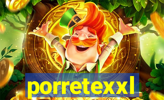 porretexxl