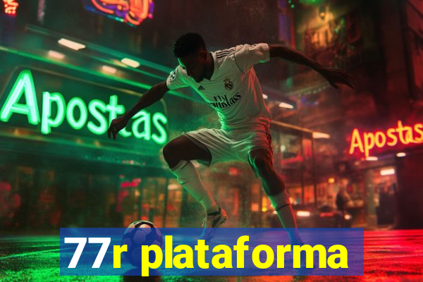 77r plataforma