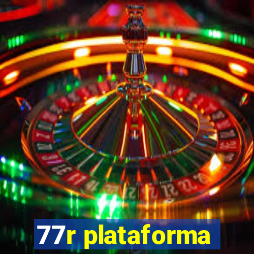 77r plataforma