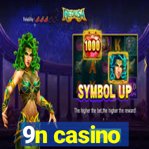 9n casino