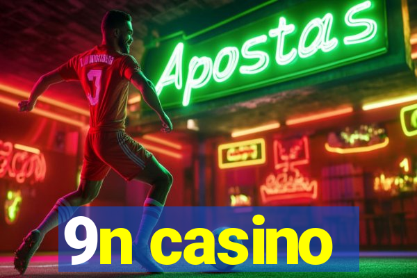 9n casino