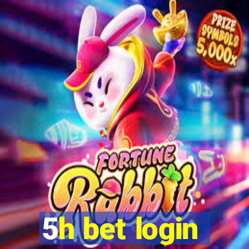 5h bet login