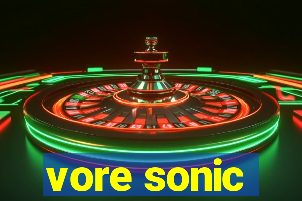 vore sonic