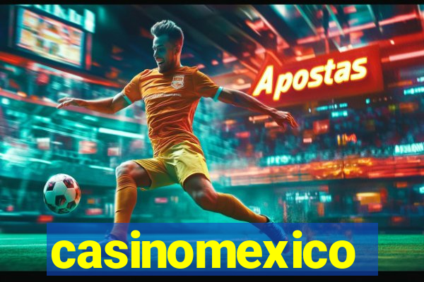 casinomexico