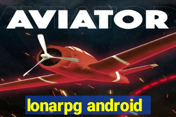 lonarpg android