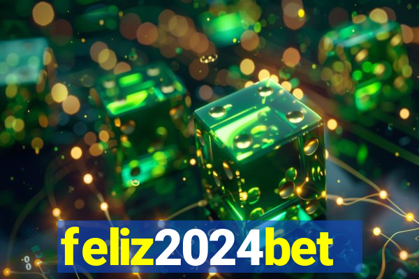 feliz2024bet