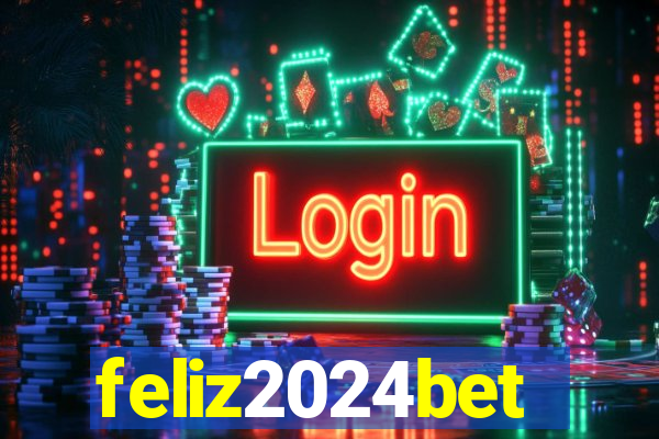 feliz2024bet