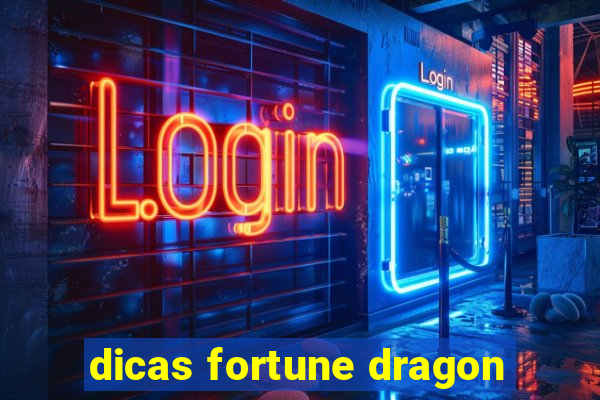 dicas fortune dragon